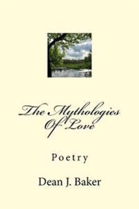 The Mythologies Of Love
