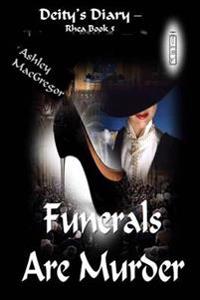 Funerals Are Murder