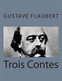 Trois Contes