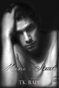Mine to Steal