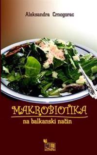 Makrobiotika: Na Balkanski Nacin