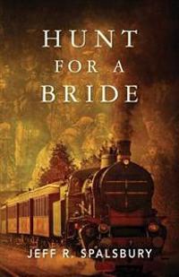 Hunt For A Bride