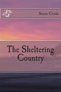 The Sheltering Country