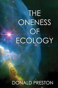The Oneness Of Ecology