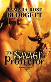 The Savage Protector