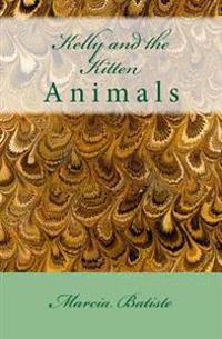 Kelly and the Kitten: Animals