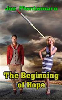 The Beginning of Hope
