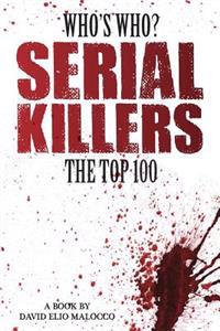 Who's Who Serial Killers