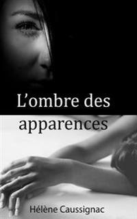 L'ombre des apparences