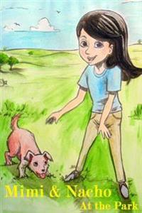 Mimi & Nacho: At the Park