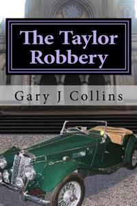 The Taylor Robbery