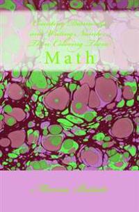 Counting Diamonds and Writing Numbers Then Coloring Them: Math