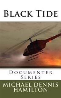 Black Tide: Documenter Series
