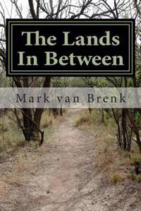 The Lands In Between
