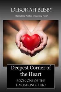 Deepest Corner of the Heart