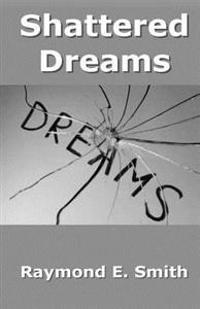 Shattered Dreams