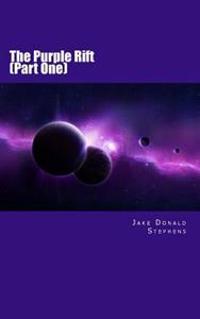 The Purple Rift