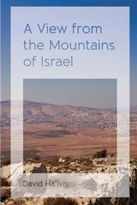 A View from the Mountains of Israel