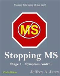 Stopping MS