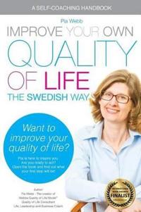Improve Your Own Quality of Life