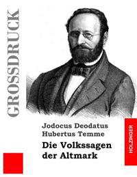 Die Volkssagen Der Altmark