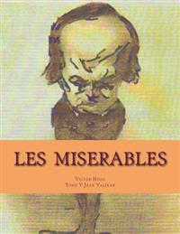 Les MISERABLES: Tome V Jean Valjean