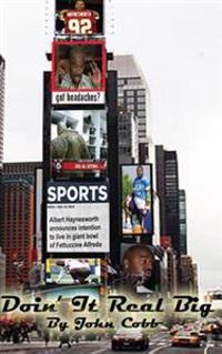 Doin' It Real Big: Large Print Edition