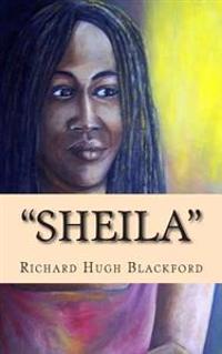 "Sheila": The Girl From The Lane