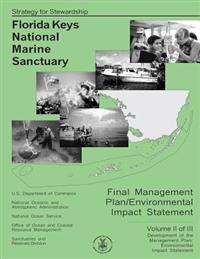 Florida Keys National Marine Sanctuary Volume II of III
