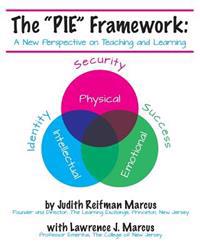 The "PIE" Framework: A New Perspective on Teaching and Learning