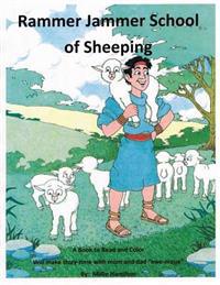 Rammer Jammer School of Sheeping