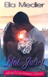 Not Juliet