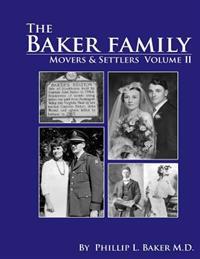 Movers and Settlers: The Baker Family