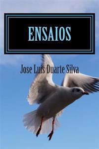 Ensaios: Colectânea de contos imaginários de casos irreais.