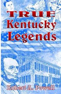 True Kentucky Legends