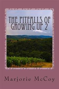 The Pitfalls Of Growing Up 2: Daisy May