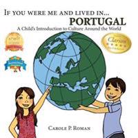 If You Were Me and Lived in...Portugal
