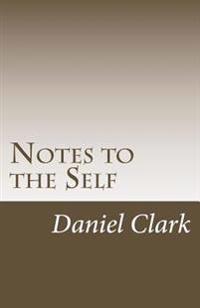 Notes to the Self
