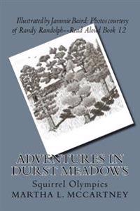 Adventures in Durst Meadows