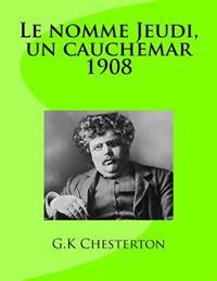 Le nomme Jeudi, un cauchemar 1908