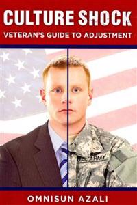 Culture Shock: Veteran's Guide to Adjustment