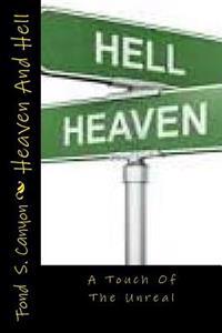 Heaven And Hell: A Touch Of The Unreal