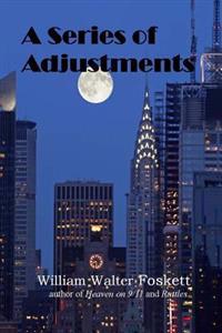 A Series of Adjustments