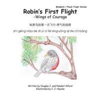 Robins First Flight