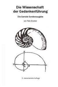 Die Wissenschaft Der Gedankenf�hrung