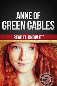 Anne of Green Gables: Read it and Know it Edition