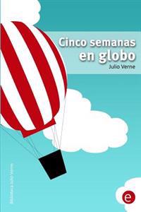 Cinco semanas en globo