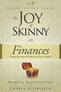 The Joy of Skinny: Finances