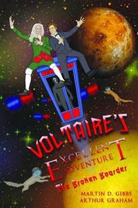 Voltaire's Excellent Adventure: The Broken Boarder: Gatsby, Booze, and Hot Philosopher Action