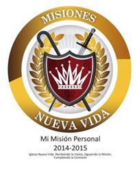 Mi Misión Personal 2014-15: Ministerio Mundial Nueva Vida